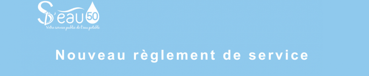 Nouveau reglement de service SDeau50
